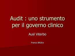 Audit : uno strumento per il governo clinico Ausl Viterbo Franco Bifulco