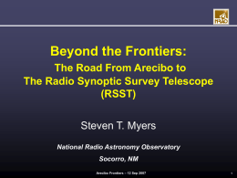 Beyond the Frontiers: The Road From Arecibo to (RSST)