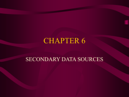 CHAPTER 6 SECONDARY DATA SOURCES