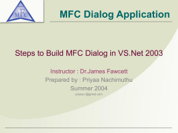 MFC Dialog Application Steps to Build MFC Dialog in VS.Net 2003