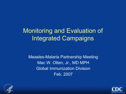 Monitoring and Evaluation of Integrated Campaigns Measles-Malaria Partnership Meeting