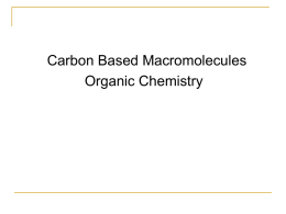 Carbon Based Macromolecules Organic Chemistry
