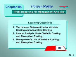 Power Notes Chapter M4 Learning Objectives Profit Reporting for Management Analysis