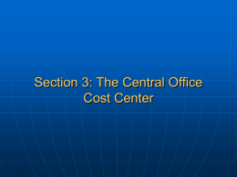 Section 3: The Central Office Cost Center