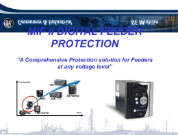 MIF II DIGITAL FEEDER PROTECTION &ldquo;A Comprehensive Protection solution for Feeders