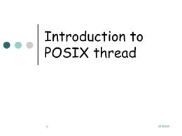 Introduction to POSIX thread 1 2016/5/25