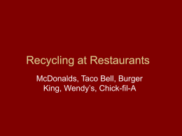 Recycling at Restaurants McDonalds, Taco Bell, Burger King, Wendy’s, Chick-fil-A