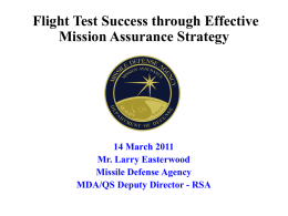 Flight Test Success through Effective Mission Assurance Strategy 14 March 2011