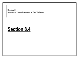 Section 8.4 Chapter 8 Systems of Linear Equations in Two Variables