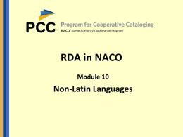 RDA in NACO Non-Latin Languages Module 10