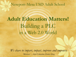 Building a PLC Adult Education Matters! in a Web 2.0 World