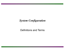 System Configuration Definitions and Terms
