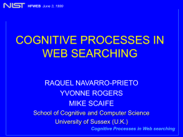 COGNITIVE PROCESSES IN WEB SEARCHING RAQUEL NAVARRO-PRIETO YVONNE ROGERS