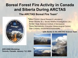Boreal Forest Fire Activity in Canada and Siberia During ARCTAS *