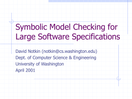 Symbolic Model Checking for Large Software Specifications