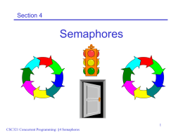 Semaphores Section 4 1 CSC321 Concurrent Programming: §4 Semaphores