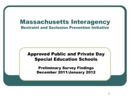 Massachusetts Interagency Approved Public and Private Day Special Education Schools