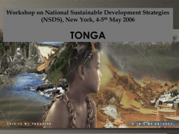 TONGA Workshop on National Sustainable Development Strategies (NSDS), New York, 4-5 May 2006