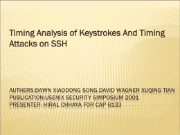 Timing Analysis of Keystrokes And Timing Attacks on SSH