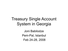 Treasury Single Account System in Georgia Joni Babilodze Pem-Pal, Istanbul