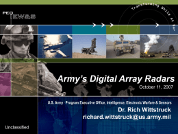 Army’s Digital Array Radars Dr. Rich Wittstruck  October 11, 2007
