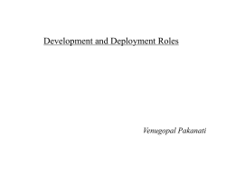 Development and Deployment Roles Venugopal Pakanati