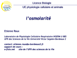 l’osmolarité Licence Biologie UE physiologie cellulaire et animale Etienne Roux