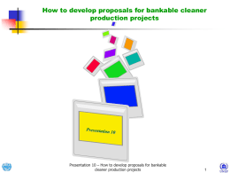 How to develop proposals for bankable cleaner production projects cleaner production projects