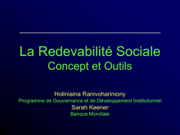 La Redevabilité Sociale Concept et Outils Holiniaina Ranivohariniony Sarah Keener