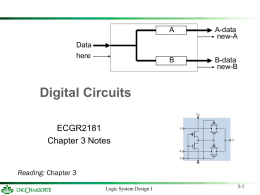 Digital Circuits ECGR2181 Chapter 3 Notes Reading: