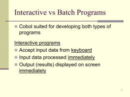 Interactive vs Batch Programs