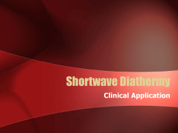 Shortwave Diathermy Clinical Application