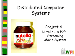 Distributed Computer Systems Project 4 Nutella - A P2P
