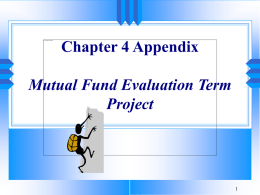 Chapter 4 Appendix Mutual Fund Evaluation Term Project 1