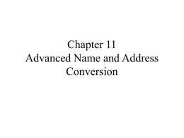 Chapter 11 Advanced Name and Address Conversion
