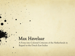Max Havelaar A Foray into Colonial Criticism of the Netherlands in