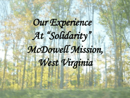 Our Experience At “Solidarity” McDowell Mission, West Virginia