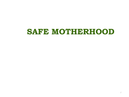 SAFE MOTHERHOOD 1