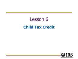 Lesson 6 Child Tax Credit