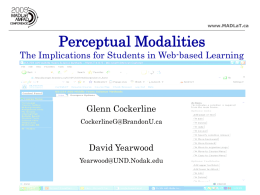 Perceptual Modalities The Implications for Students in Web-based Learning Glenn Cockerline David Yearwood