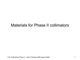 Materials for Phase II collimators 1