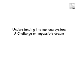 Understanding the immune system A Challenge or impossible dream