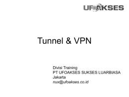 Tunnel &amp; VPN Divisi Training PT UFOAKSES SUKSES LUARBIASA Jakarta