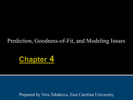 Prediction, Goodness-of-Fit, and Modeling Issues