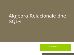 Algjebra Relacionale dhe SQL-i Kapitulli 2 1
