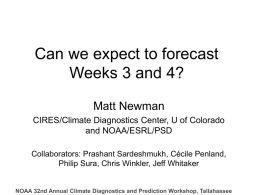 Can we expect to forecast Weeks 3 and 4? Matt Newman