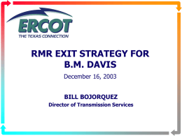 RMR EXIT STRATEGY FOR B.M. DAVIS December 16, 2003 BILL BOJORQUEZ