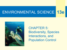 13e ENVIRONMENTAL SCIENCE CHAPTER 5: Biodiversity, Species
