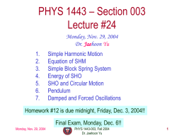 PHYS 1443 – Section 003 Lecture #24