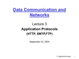 Data Communication and Networks Lecture 3 Application Protocols